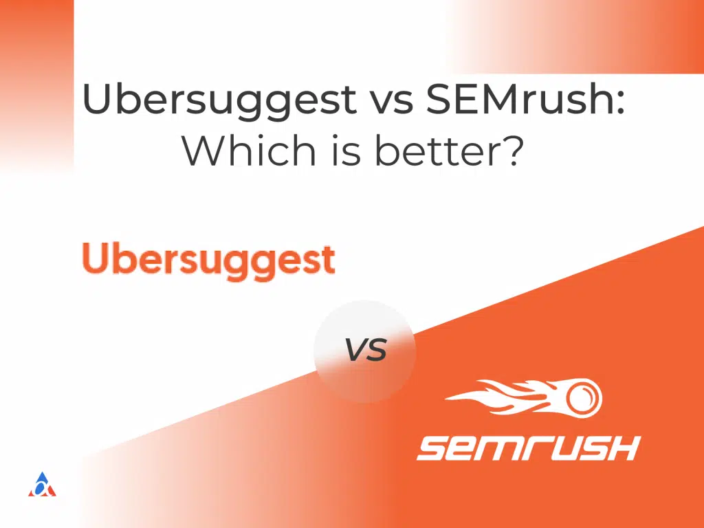 ubersuggest vs semrush